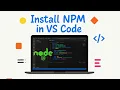 How to Install NPM in Visual Studio Code