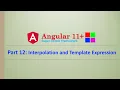 Angular Complete Series Interpolation and Template expression Part 12 Angular11