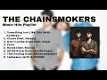 Download Lagu THE CHAINSMOKERS Music Hits Playlist
