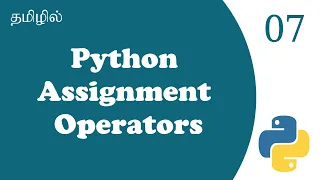 Assignment Operators In Python With Example Tutorial in Tamil Tamil Programmer