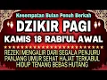 Download Lagu Dzikir Pagi Pembuka Rezeki Hari Kamis| Doa Pembuka Rezeki Dari Segala Penjuru, Doa Pelunas Hutang