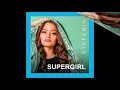 Download Lagu 2020 Stefania - Supergirl
