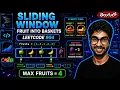 Sliding Window Pattern Leetcode 904 Fruit Into Baskets DSA Series Python Telugu