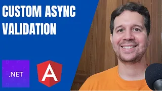 Custom Async Validation in Angular and ASP NET Core