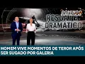 Lagu Homem vive momentos de terror após ser arrastado para dentro de uma galeria subterrânea na BA