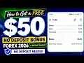How to Get a FREE 50 No Deposit Bonus Forex in 2026 no deposit needed