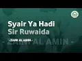 Download Lagu Syair Ya Hadi Sir Ruwaida - Zaini Al Amin - Majelis Ta'lim As Shofa Banjarmasin