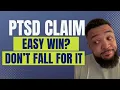 PTSD is NOT the Easiest VA Claim to Win - Don t Fall for This Lie