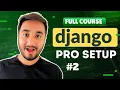 2 Django Installation Development Setup The Ultimate Guide