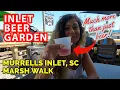 The Inlet Beer Garden - Murrells Inlet SC on the Marsh Walk