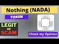 Download Lagu Is Nothing (NADA) Token Legit or Scam ??