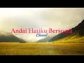 Download Lagu Andai Hatiku Bersuara - Chomel (Lirik Video)
