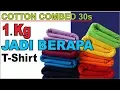 Download Lagu CARA POTONG KAIN COTTON COMBED 30s 1kg JADI BERAPA