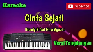 cinta sejati brendy s feat nina agustin karaoke versi sandiwaraan tengdung cover