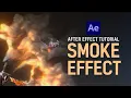 After Effects Smoke Tutorial l Include project files