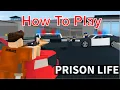 The ULTIMATE Guide to Playing Prison Life Roblox