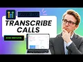 How to Transcribe Your Calls in GoHighLevel Tested