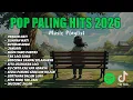 Lagu Top Hits Spotify Indonesia 2026 | Top Spotify Indonesia 2026 | Lagu Hits Spotify 2026 | Playlist