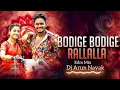 Download Lagu BODIGE BODIGE RALLALLA DEVUDUNNADO EDM REMIX DJ Arun nayak Station Tanda 