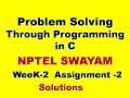NPTEL Problem Solving Through Programming In C Assignment 2 Answers 2022 NPTEL Swayam