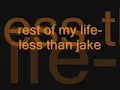 less than jake-the rest of my life, lyrics