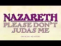Download Lagu Nazareth - Please Don't Judas Me (Official Audio)