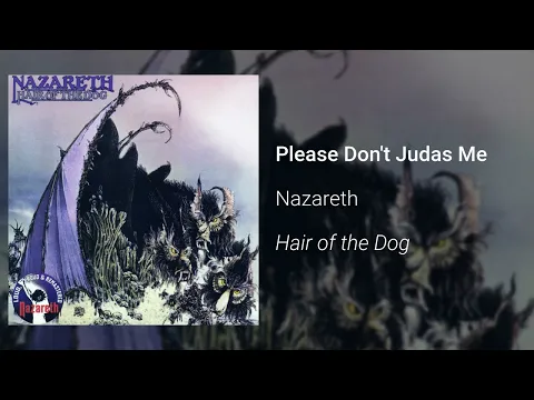 Download MP3 Nazareth - Please Don't Judas Me (Official Audio)