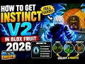 How to Get INSTINCT V2 in blox fruit How to complete Hungry Man quest