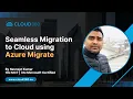 Azure Migrate Step-by-Step Guide for Data Center Migration to Azure