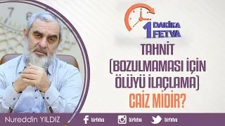 Tahnit (Bozulmaması için ölüyü ilaçlama) Caiz midir?
