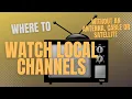 How to Watch Local Channels Without Cable or an Antenna in 2023