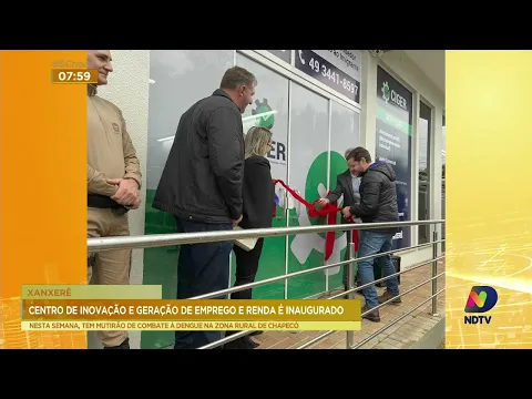 Central de emprego e inovação é inaugurado nesta quarta-feira em Xanxerê