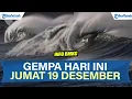 Lagu 🔴INFO BMKG GEMPA HARI INI JUMAT 19 DESEMBER 2025, TERJADI DI LAUT DAN DARAT