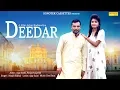 Download Lagu DEEDAR | Ajay Saini,Pooja Punjaban | Manjeet Ridhal | Desi Bros | Latest haryanvi Song 2018