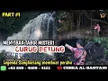 Lagu 🔴 PART #1 TABIR MISTERI CURUG BETUNG LEGENDA SANGKURIANG || CINANGKA SERANG BANTEN 