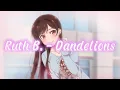 Download Lagu Ruth B. - Dandelions [AMV] [Rent-a-Girlfriend]