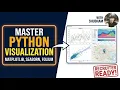 Master Data Visualization in Python Build a Professional Portfolio Matplotlib Seaborn Folium