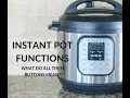 Everything you need to know about Instant Pot Settings