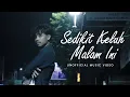 Download Lagu Sedikit Keluh Malam Ini -  Unofficial Music Video