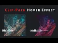 CSS Clip-Path Hover Effect Clip Path Card Hover Effect 2020