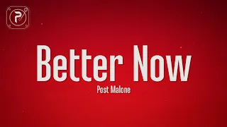Post Malone - Better Now