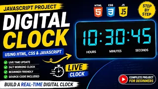 Build a Digital Clock with HTML CSS JavaScript Real-Time Clock Project in JavaScript