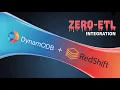ZERO ETL Amazon DynamoDB to Amazon Redshift in 5 mins No Code Required