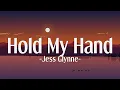Download Lagu Jess Glynne - Hold My Hand (Lyrics)