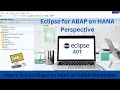 How to Install Eclipse for ABAP on HANA Perspective