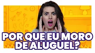 CASA PRÓPRIA NÃO É INVESTIMENTO!  A mentira que você acreditou a vida toda...