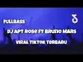 Download Lagu DJ APT ROSE FT BRUNO MARS FULLBASS VIRAL TIKTOK‼️Adit Sparky Official Nwrmxx