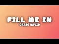 Craig David - Fill Me In (Lyrics)