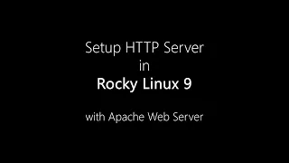 Setup Apache HTTP Server in RockyLinux 9