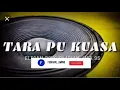 Download Lagu TARA PU KUASA [ELEGAN BOYS FT IRIAN JAYA 95]